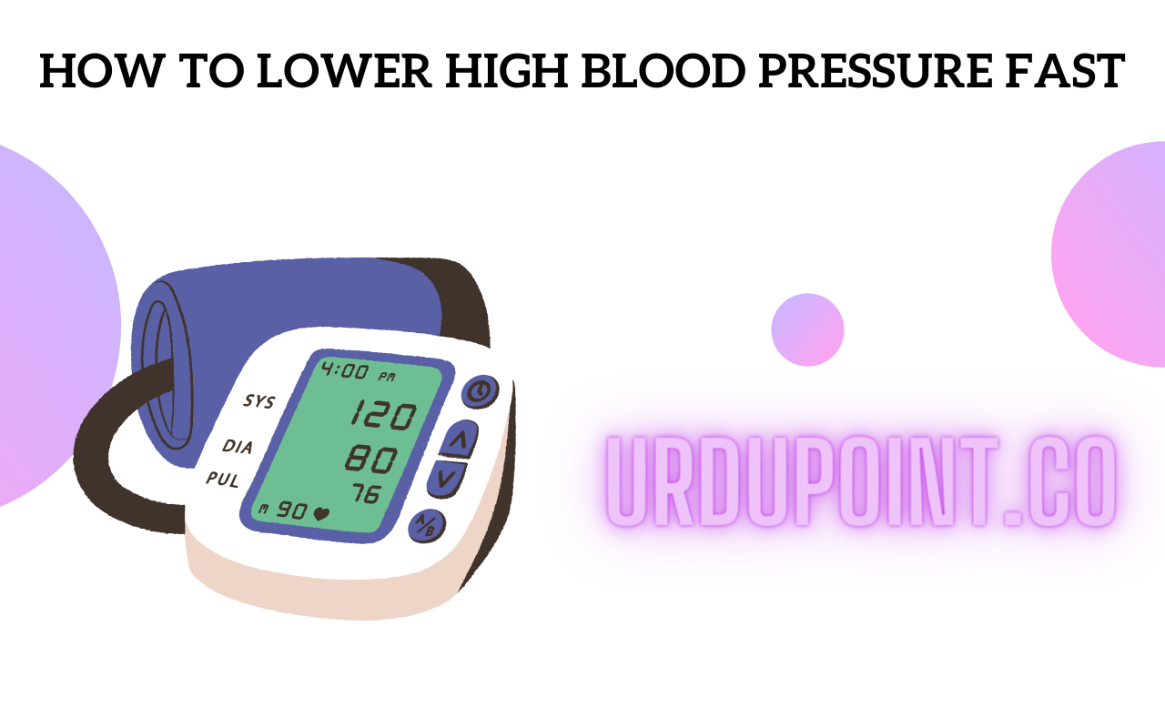 Quick Tips on How to Lower High Blood Pressure Fast